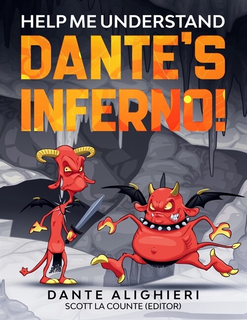 Help Me Understand Dantes Inferno!: Includes Summary of Poem and Modern Translation (Paperback)