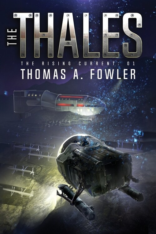 The Thales: The Rising Current: 01 (Paperback)