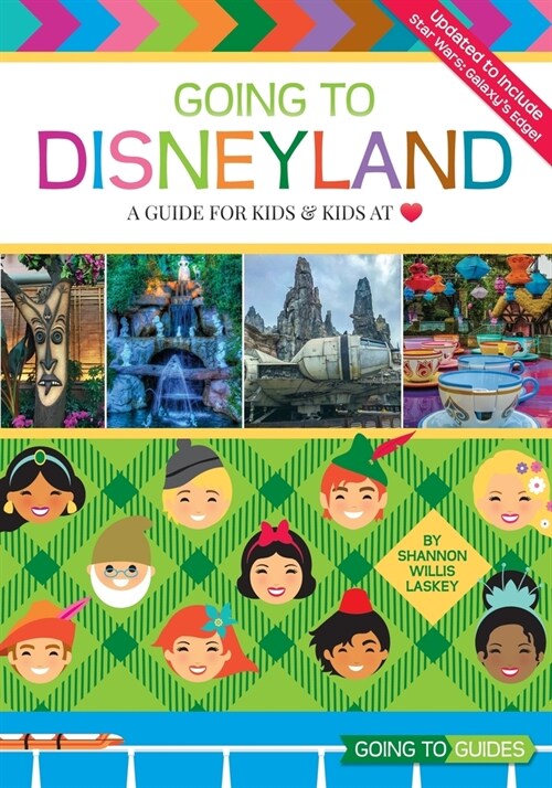 Going to Disneyland: A Guide for Kids and Kids at Heart (Paperback, 2)