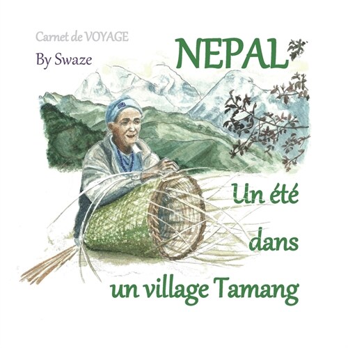 Un ??dans un village Tamang: Carnet de Voyage NEPAL (Paperback)