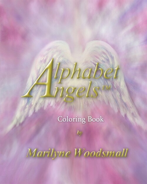 Alphabet Angels(TM) Coloring Book (Paperback)