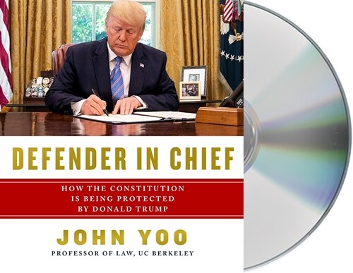 Defender in Chief: Donald Trumps Fight for Presidential Power (Audio CD)