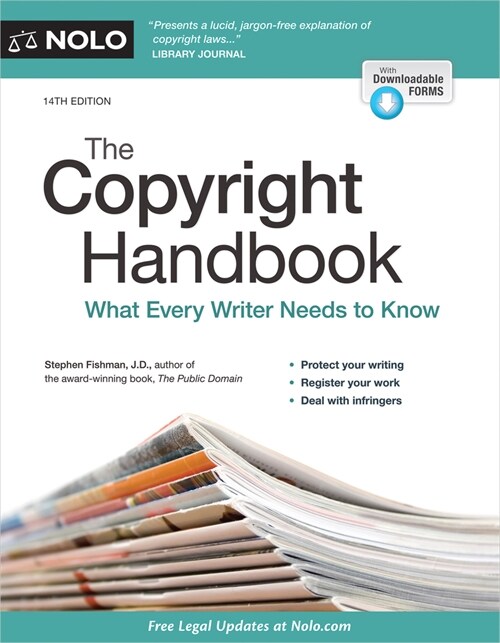 The Copyright Handbook: What Every Writer Needs to Know (Paperback)