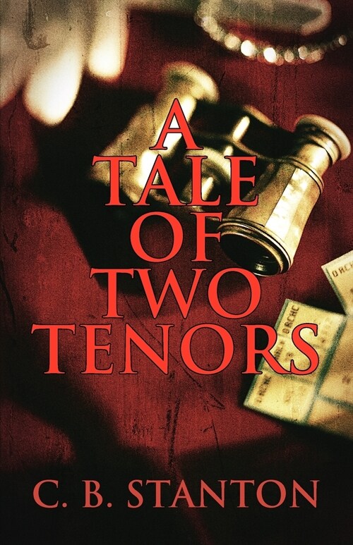 A Tale of Two Tenors (Paperback)