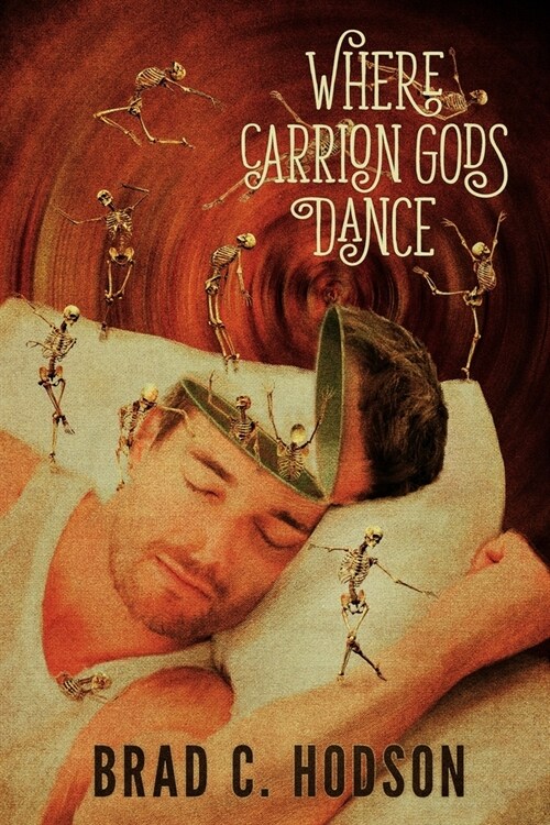 Where Carrion Gods Dance (Paperback)