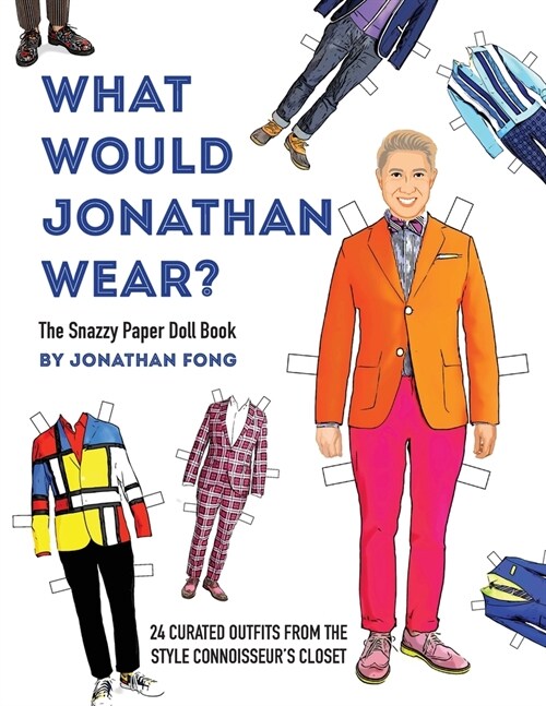 What Would Jonathan Wear?: The Snazzy Paper Doll Book (Paperback)