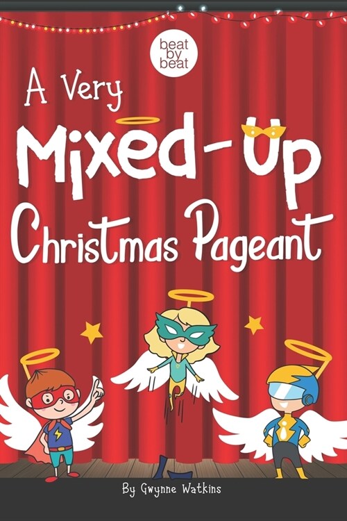 A Very Mixed-Up Christmas Pageant: A Nativity Play for Kids (Paperback)