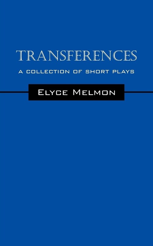 Transferences: A Collection of Short Plays (Paperback)