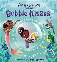 Bubble Kisses [With CD (Audio)] (Hardcover)