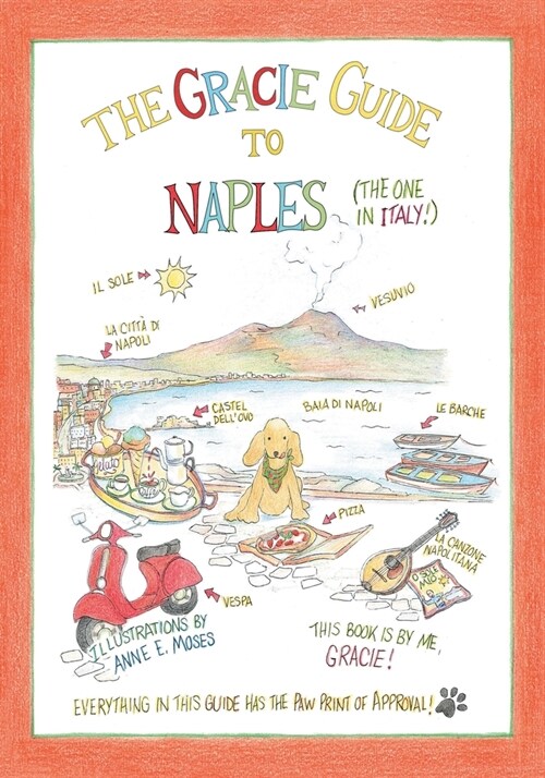 The Gracie Guide to Naples (Paperback)