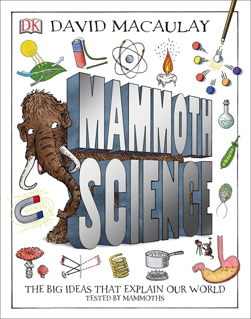 Mammoth Science: The Big Ideas That Explain Our World (Hardcover)