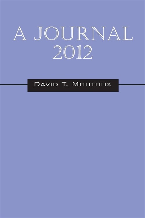 A Journal 2012 (Paperback)