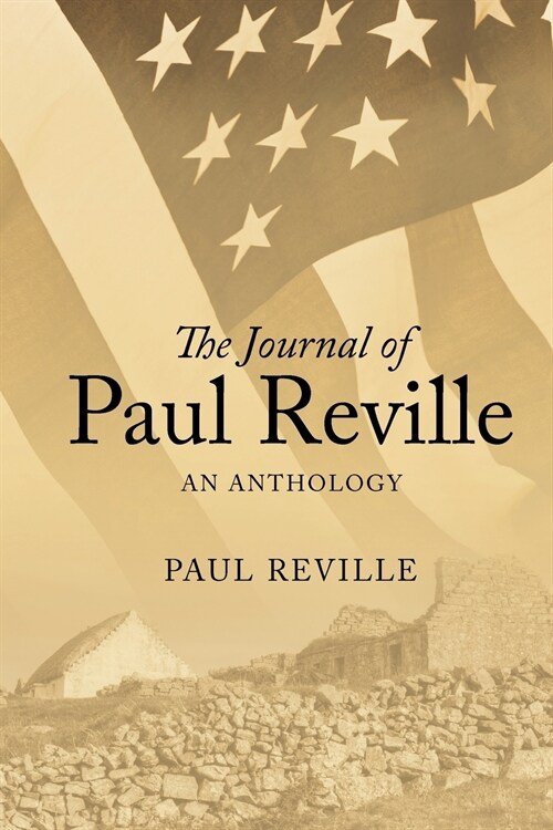 The Journal of Paul Reville: An Anthology (Paperback)