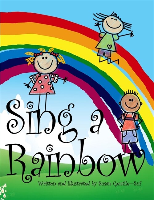 Sing a Rainbow (Paperback)