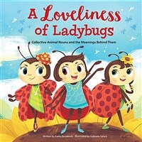 (A) Loveliness of ladybugs : collective animal nouns and the meanings behind them 