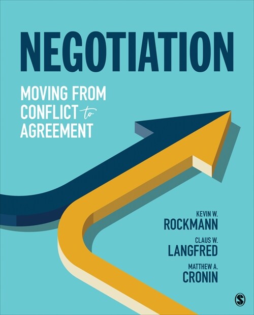 Negotiation: Moving from Conflict to Agreement (Paperback)