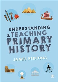 Understanding and teaching primary history