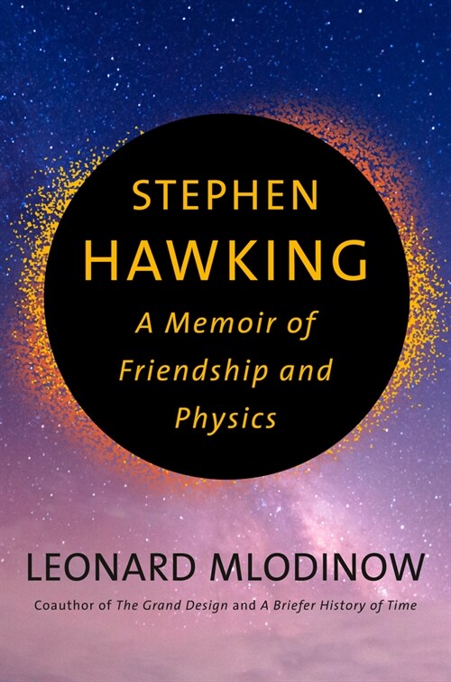 Stephen Hawking: A Memoir of Friendship and Physics (Hardcover)