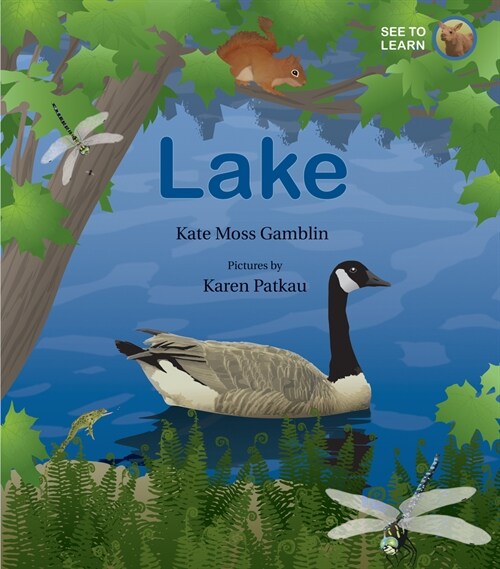 Lake: A See to Learn Book (Hardcover)