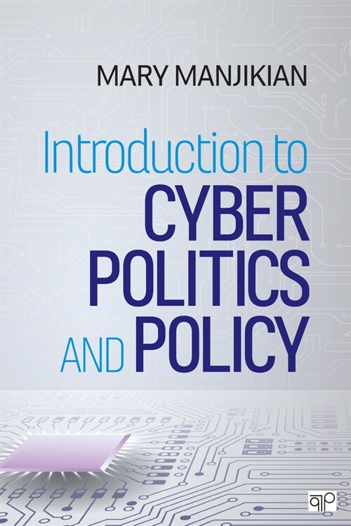 Introduction to Cyber Politics and Policy (Paperback)