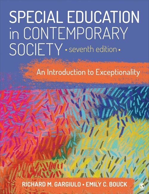 Special Education in Contemporary Society: An Introduction to Exceptionality (Loose Leaf, 7)