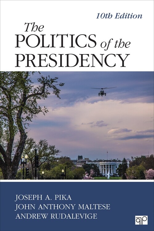 The Politics of the Presidency (Paperback, 10)