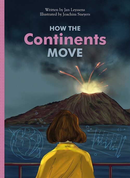 How the Continents Move (Hardcover)