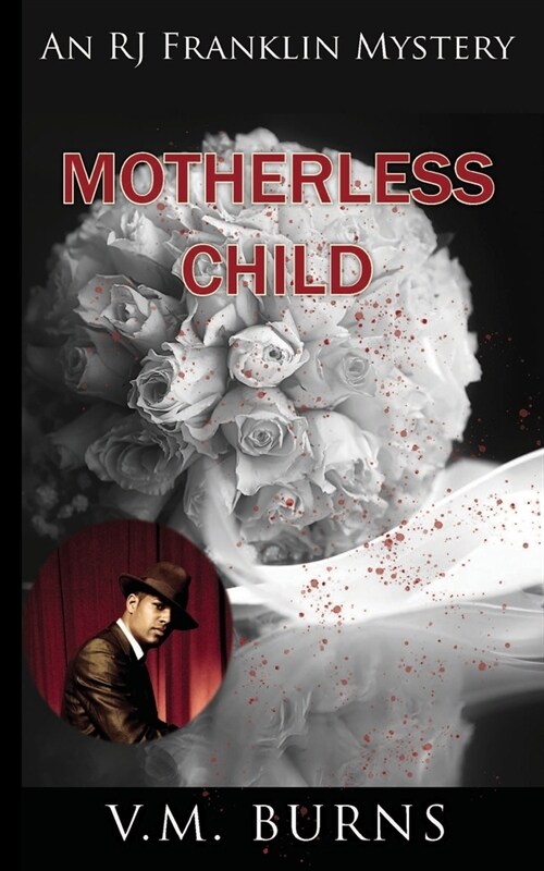 Motherless Child (Paperback)