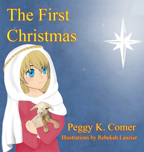 The First Christmas (Hardcover)