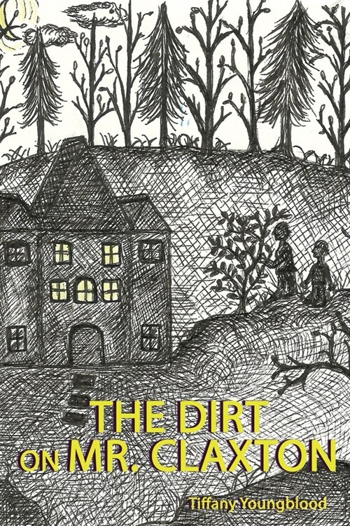 The Dirt on Mr. Claxton (Paperback)