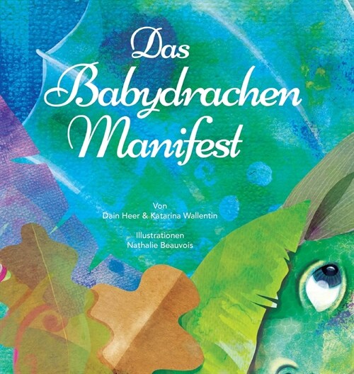 Das Babydrachen-Manifest (German) (Hardcover)