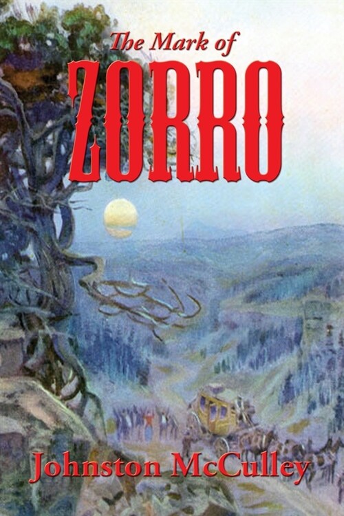 The Mark of Zorro (Paperback)