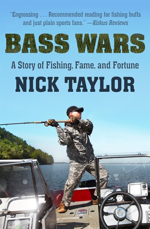 Bass Wars: A Story of Fishing, Fame and Fortune (Paperback)