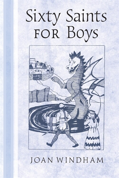 Sixty Saints for Boys (Paperback)