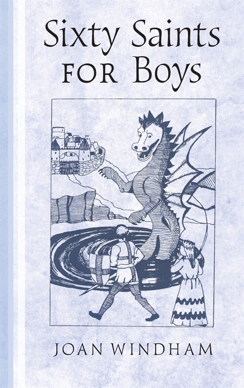 Sixty Saints for Boys (Hardcover)