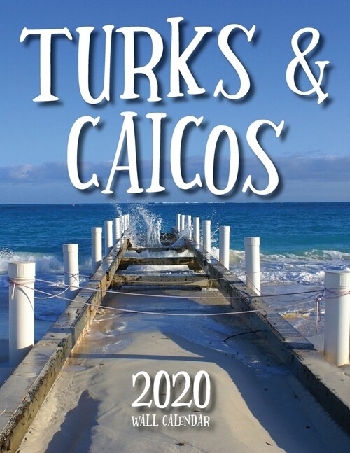 Turks & Caicos 2020 Wall Calendar (Paperback)