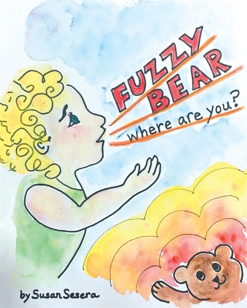 Fuzzy Bear: Where Are You? (Paperback)