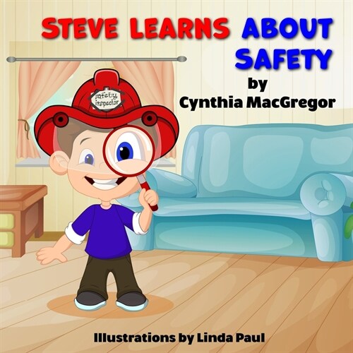 Steve Learns about Safety (Paperback, 2)