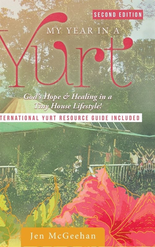 My Year in a Yurt (Hardcover, 2)