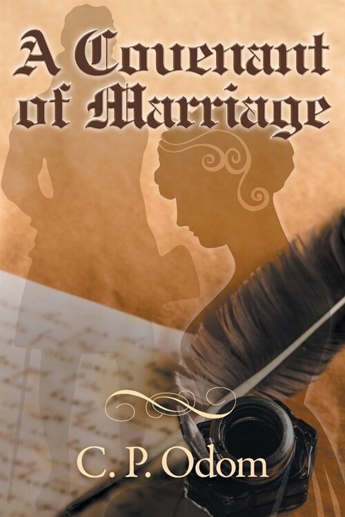 A Covenant of Marriage: A Pride and Prejudice Variation (Paperback)