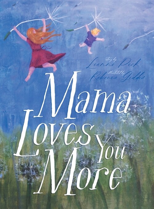 Mama Loves You More (Hardcover)