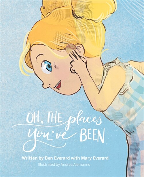 Oh the Places Youve Been (Hardcover)