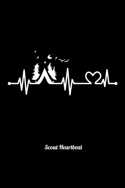Scout Heartbeat: Guitar Tab Notebook And Music Journal With Blank Sheet Music Tablature For Songs For Scout Lovers, Scout Law And Campi (Paperback)