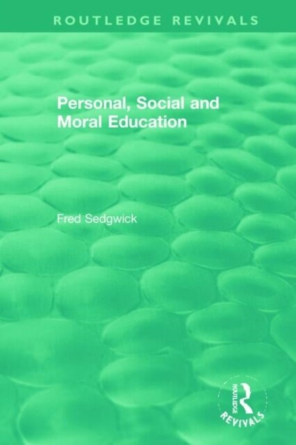 Personal, Social and Moral Education (Hardcover, 1)