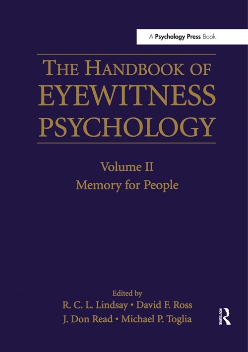 The Handbook of Eyewitness Psychology: Volume II : Memory for People (Paperback)