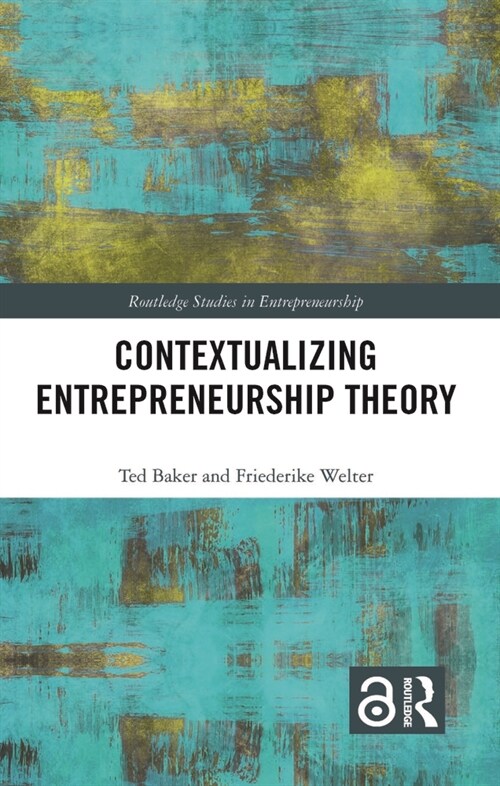 Contextualizing Entrepreneurship Theory (Hardcover, 1)