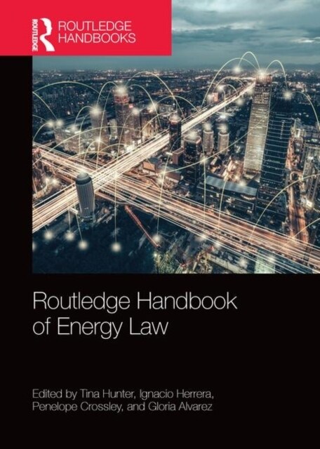 Routledge Handbook of Energy Law (Hardcover, 1)