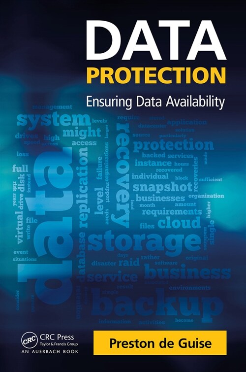 Data Protection: Ensuring Data Availability (Hardcover)
