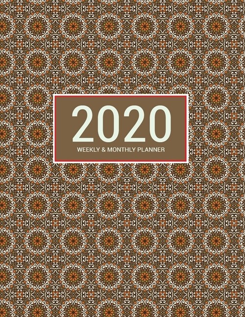 2020 Planner Weekly & Monthly 8.5x11 Inch: Brown & Orange Mini Heart Mandala One Year Weekly and Monthly Planner + Calendar Views (Paperback)