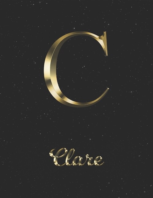 Clare: 1 Year Daily Planner (12 Months) - Yellow Gold Effect Letter C Initial First Name - 2020 - 2021 - 365 Pages for Planni (Paperback)